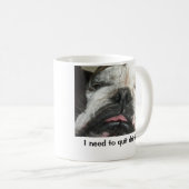 "Ik moet stoppen met drink" mok (Voorkant rechts)