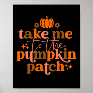 Ik naar de Pompoen Patch herfst Herfst Thanksgivin Poster