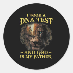 Ik nam een DNA test en God is mijn vader minnaar g Ronde Sticker