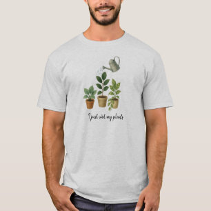 Ik nat alleen mijn Planten T-shirt