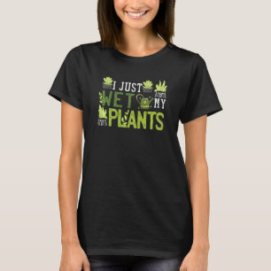 Ik nat gewoon mijn Planten Shirt... T-shirt