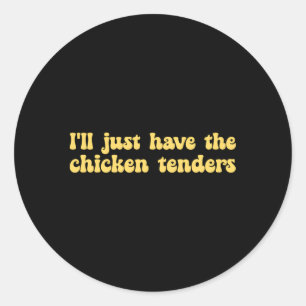 Ik neem de kip teder kip ronde sticker