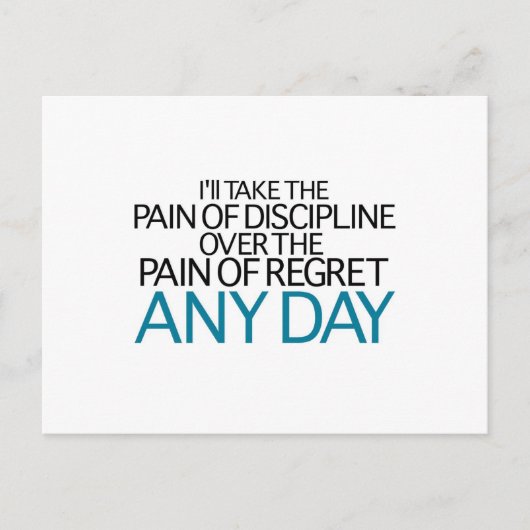 Ik neem de pijn van de discipline elke dag briefkaart (Voorkant)