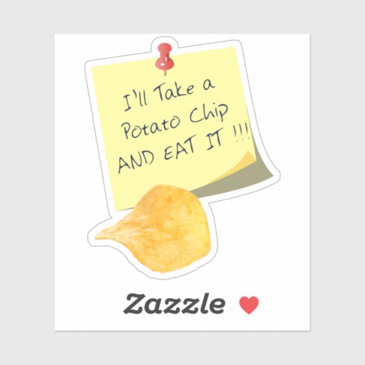 Ik neem een aardappelkapje en eet het op!!! sticker (Vel)