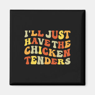 Ik Neem Even De Kipnuggets Grappig Voedsel Humor Magneet