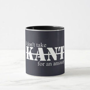 Ik neem geen Kant-mok Mok