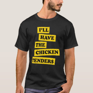 Ik Neem Gewoon De Kipnuggets Funny_16 T-shirt