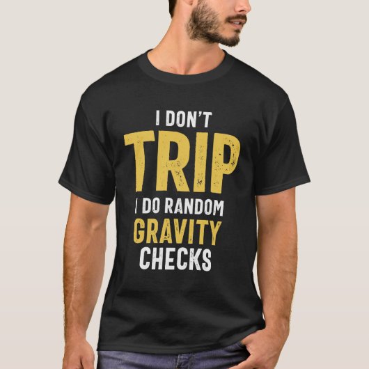 Ik neem het niet aan dat ik willekeurige zwaartekr t-shirt (Voorkant)