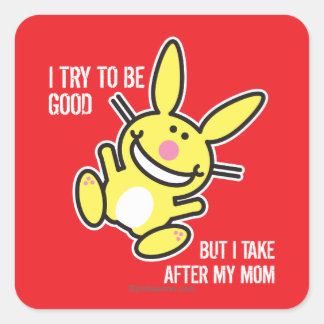 Ik neem mijn moeder na vierkante sticker
