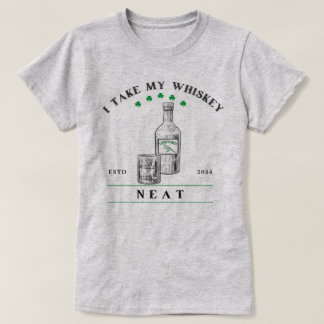 Ik neem mijn Whiskey Neat - 100% aan het goede doe T-shirt