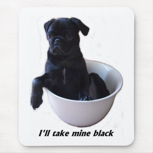 Ik neem mijn zwarte Muismat - Black Pug (Voorkant)
