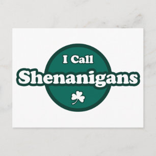 Ik noem Shenanigans Cute Irish Gezegde Briefkaart