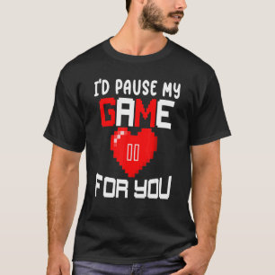 Ik onderbreek mijn spel voor je hartverwarmende Va T-shirt