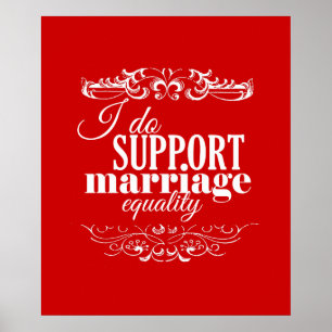 IK ONDERSTEUN DE GELIJKHEID VAN DE MARRIAGE -.png Poster