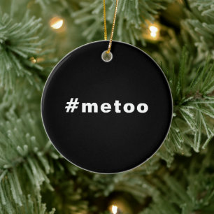 Ik ook, #metoo, trots zwart wit keramisch ornament