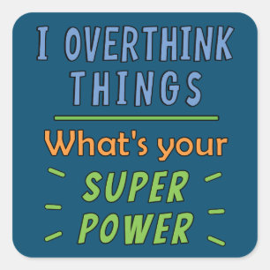 Ik overdenk dingen vierkante sticker