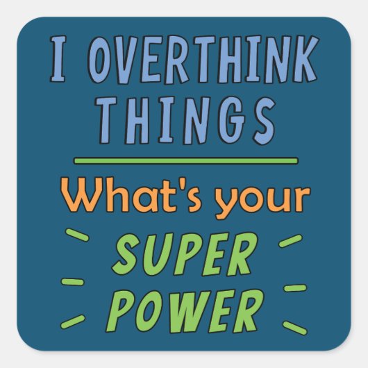 Ik overdenk dingen vierkante sticker (Voorkant)