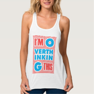 Ik overdenk dit, typografie, grappig, tanktop