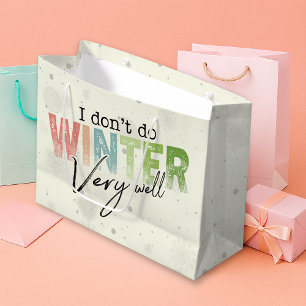 Ik overleef de winter niet zo goed Grappige winter Groot Cadeauzakje