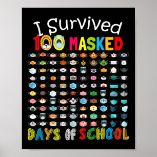 Ik overleefde 100 gemaskerde dagen op school 100 l poster