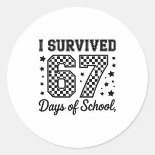 Ik overleefde 67 dagen met school leraren studente ronde sticker