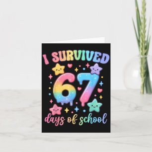 Ik overleefde 67 dagen van school leraren studente kaart