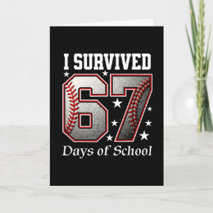 Ik overleefde 67 dagen van school leraren studente kaart