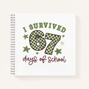 Ik overleefde 67 dagen van school leraren studente notitieboek