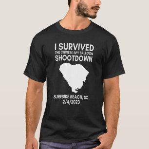 Ik overleefde Chinese spionageballon neerschieten T-shirt