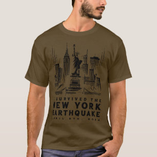 Ik overleefde de aardbeving in New York op 5 april T-shirt
