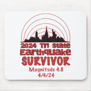 Ik overleefde de aardbeving in NYC Tri State 2024 Muismat