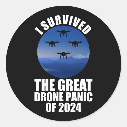 Ik overleefde de grote drone-paniek van 2024 ronde sticker (Voorkant)