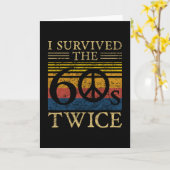 Ik overleefde de jaren 60 twee keer 60 verjaardag kaart (Gele Bloem)