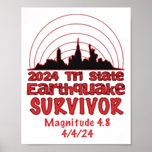 Ik overleefde de NYC aardbeving Tri State 2024 Poster