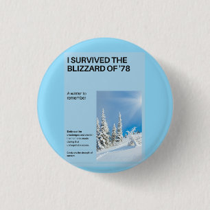 Ik overleefde de sneeuwstorm van '78 ronde button 3,2 cm