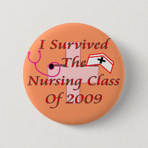 Ik overleefde de verpleegkundigen in 2009 ronde button 5,7 cm