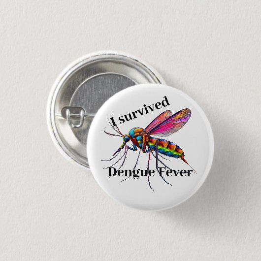 "Ik overleefde dengue" met mug Ronde Button 3,2 Cm (Voorkant /achterkant)