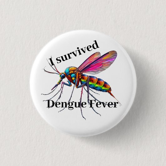 "Ik overleefde dengue" met mug Ronde Button 3,2 Cm (Voorkant)