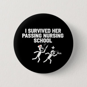 Ik overleefde haar afstuderen aan de verpleegsters ronde button 5,7 cm