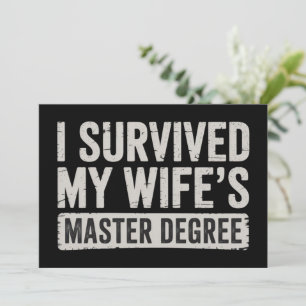 Ik overleefde het afstuderen van mijn vrouw met ee kaart