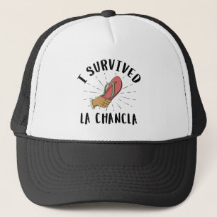 Ik overleefde La Chancla grappige Mexicaanse moede Trucker Pet