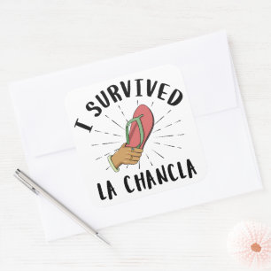 Ik overleefde La Chancla - Mexicaanse moeder grapp Vierkante Sticker