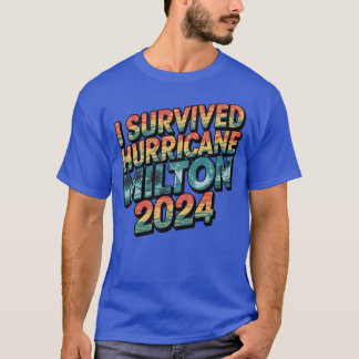Ik overleefde orkaan Milton Florida oktober 2024 T-shirt