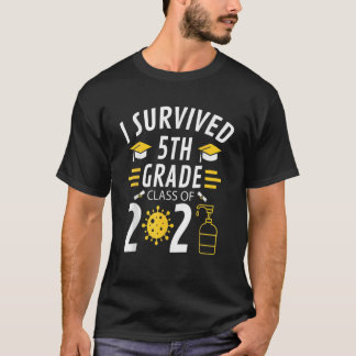 Ik overlevende 5e graad van 2021 5e Grade Gradu T-shirt