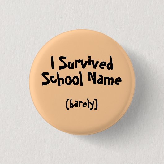 Ik overlevende Genoemde School Button (Voorkant)