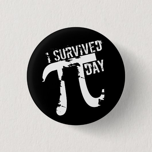 Ik overlevende Pi Dag - Funny Pi Symbol Button (Voorkant)