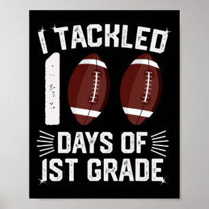 Ik pakte 100 dagen 1e klas T - shirts Football stu Poster