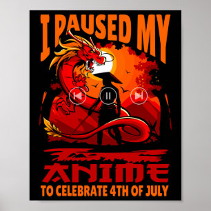 Ik pakte mijn anim om 4 juli te vieren. poster