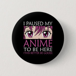 Ik pakte mijn anim om hier te zijn - Kawaii otaku Ronde Button 5,7 Cm