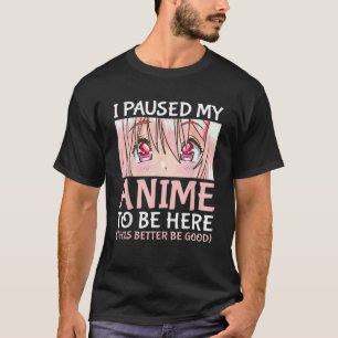 Ik pakte mijn Anime om hier Otaku Anime te zijn T-shirt